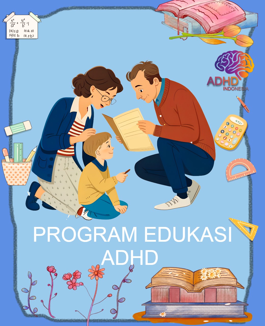 Program ADHD Indonesia Kabupaten Lima Puluh Kota Edukasi Dini ADHD untuk Orang Tua
